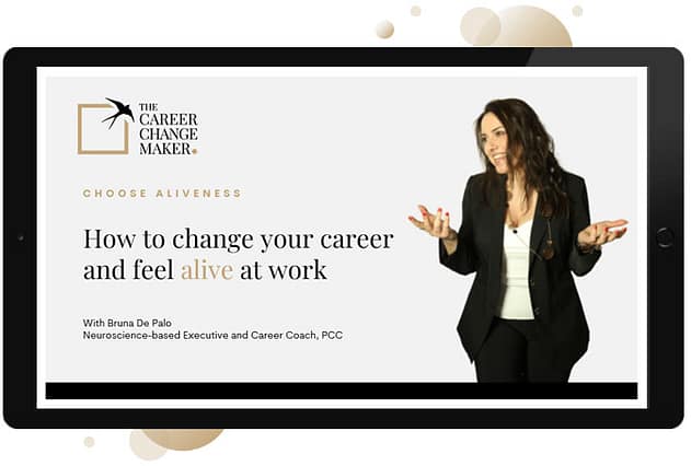 Webinar: How To Change Your Career And Feel Alive At Work